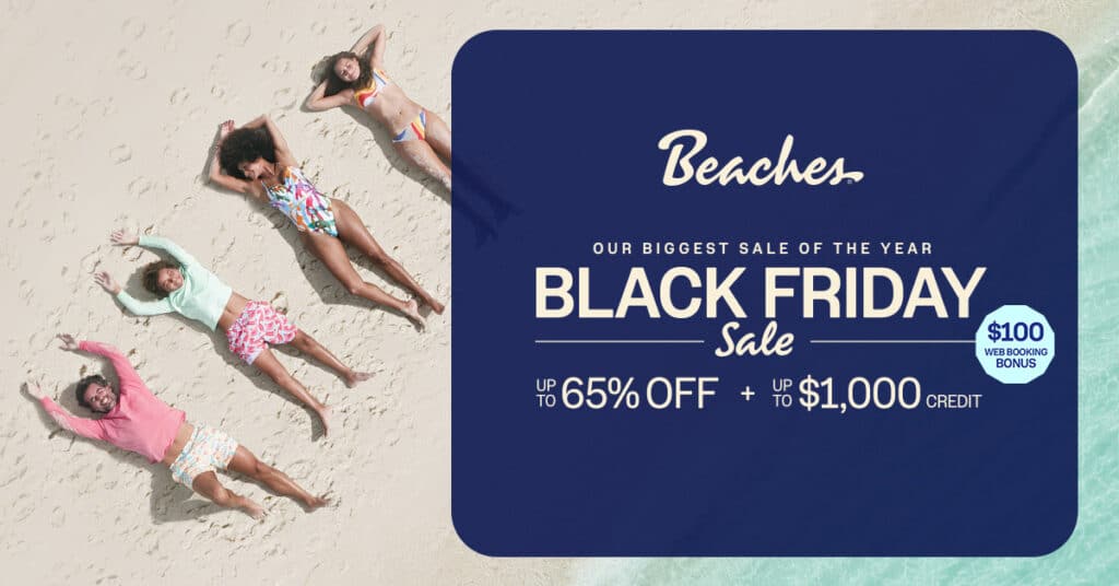 Beaches Black Friday and Cyber Monday Sale 2025
